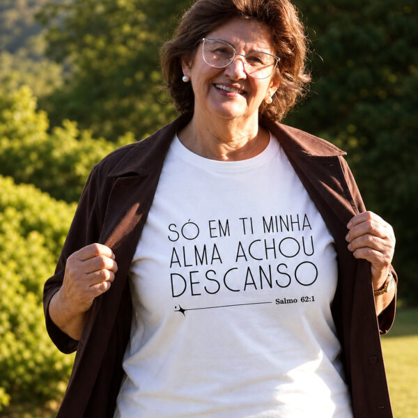 Camiseta "Só em ti minha alma achou descanso" — branco — principal
